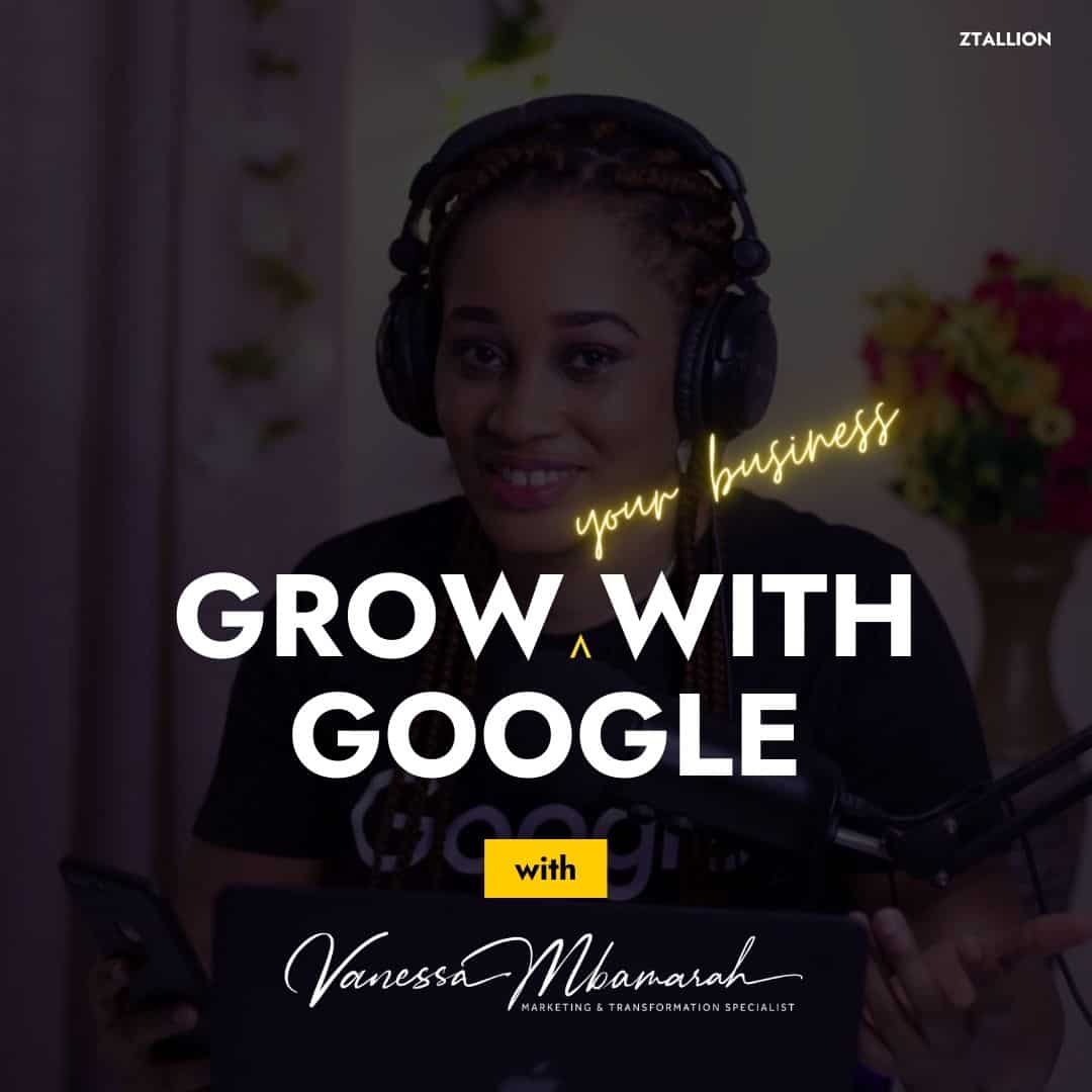 Grow your business with Google and Vanessa Mbamarah