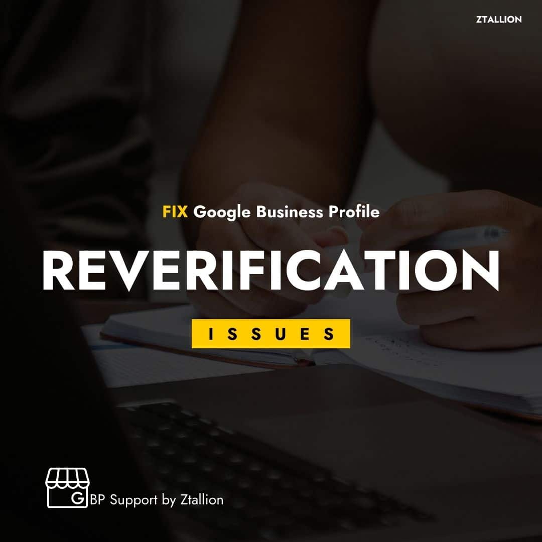Fix Gbp Reverification Issues - Ztallion.