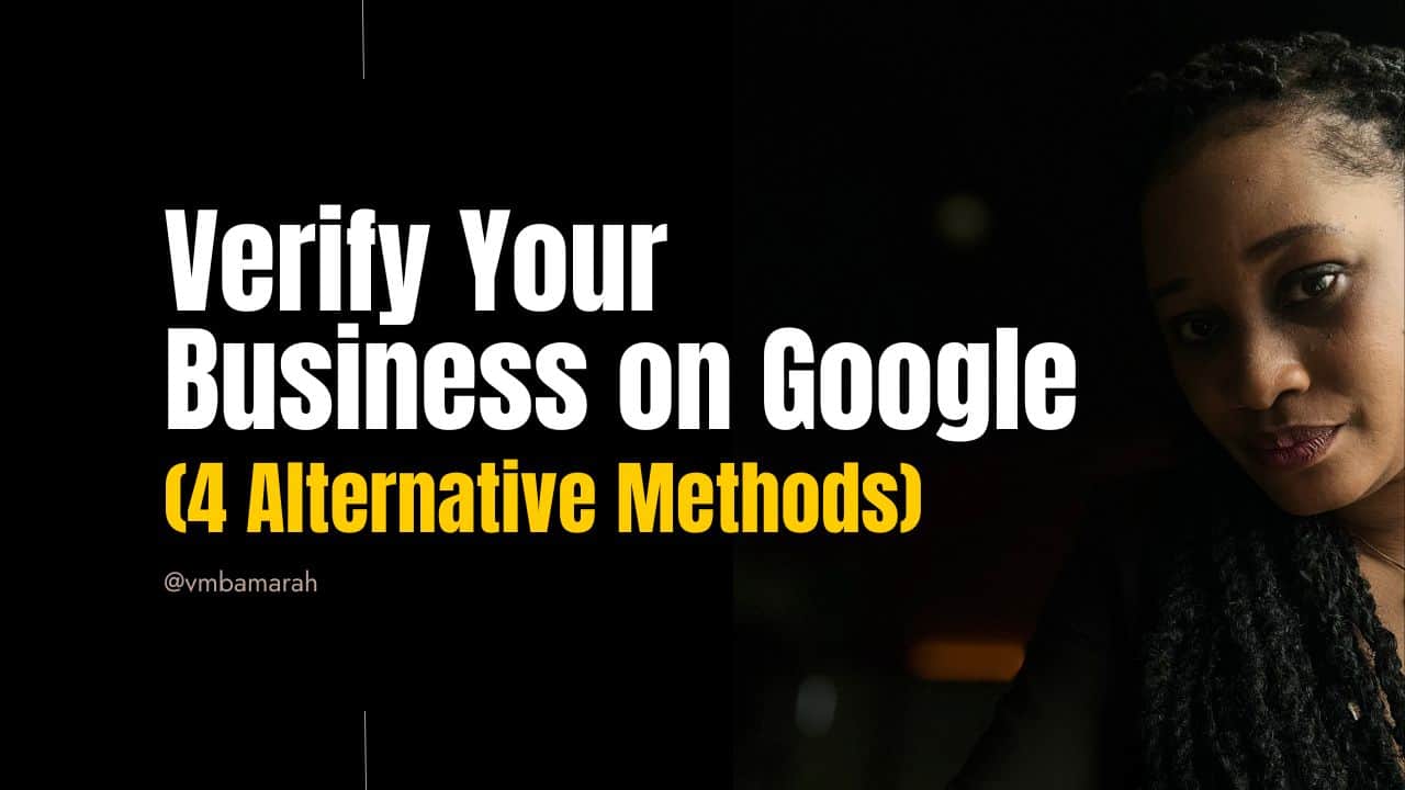 How To Verify Your Google Business Profile In 2023 - 4 Alternative Methods